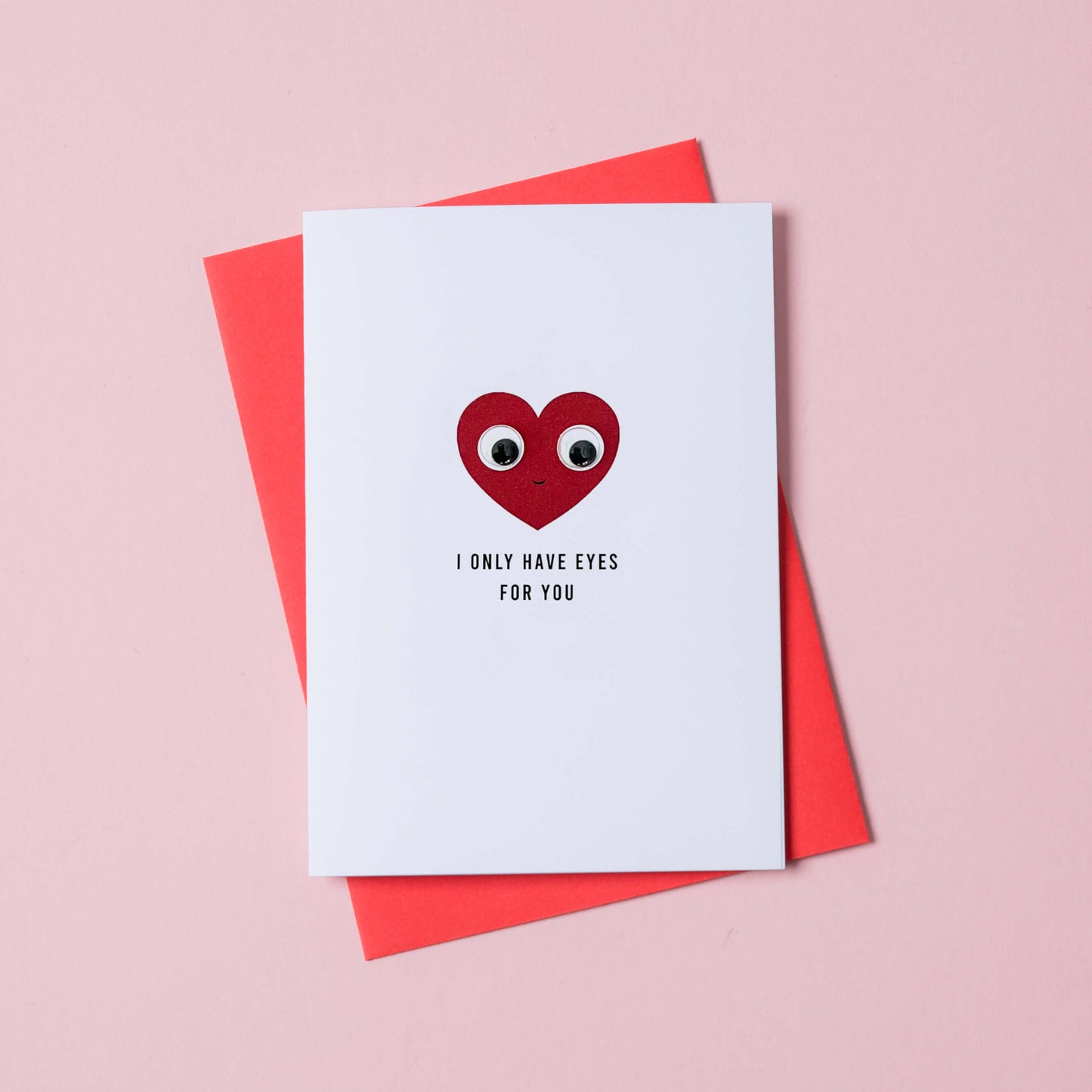 I Only Have Eyes for You Valentine's Day Card