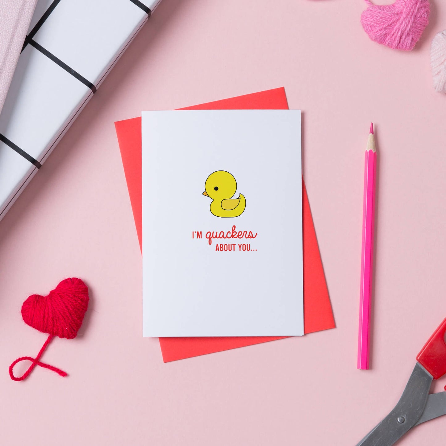 I'm Quackers About You Card