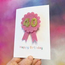 Load image into Gallery viewer, Personalised Birthday Rosette Badge Card