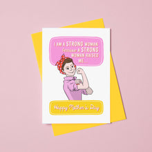 Load image into Gallery viewer, Strong Mum Mother&#39;s Day Card