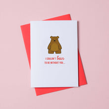 Load image into Gallery viewer, Bear Valentine&#39;s Day Card
