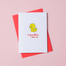 Load image into Gallery viewer, I&#39;m Quackers About You Card
